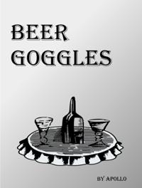 Beer Goggles