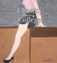 Chastity College: Week One