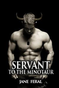 Servant to the Minotaur