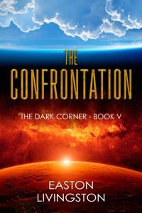 Confrontation: The Dark Corner: Book V