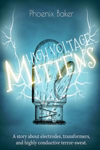 High Voltage Mittens