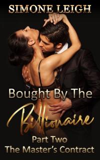 Master's Contract - Bought by the Billionaire Book 2