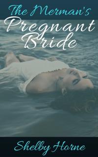 Merman's Pregnant Bride