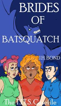 Brides of Batsquatch