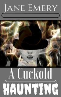 Cuckold Haunting