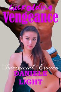 Cuckolding Vengeance: Interracial Erotica