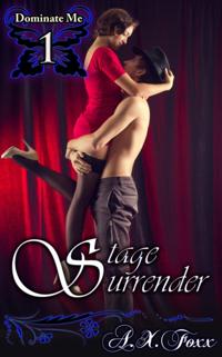 Dominate Me 1: Stage Surrender
