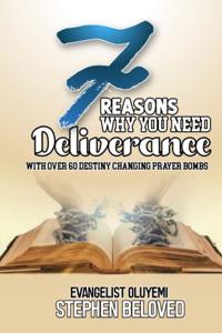 7 Reasons Why You Need Deliverance