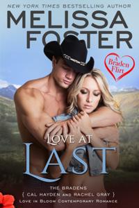 Love at Last: A Braden Flirt (Love in Bloom: The Bradens at Peaceful Harbor)