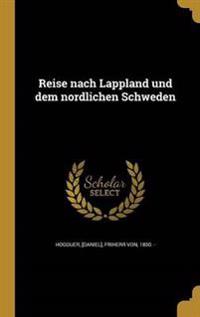 Reise nach Lappland und dem nördlichen Schweden