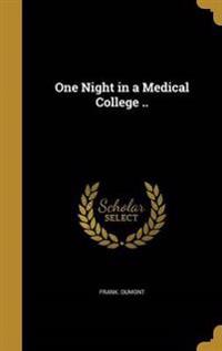 One Night in a Medical College ..