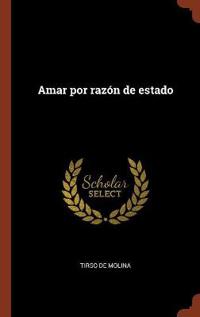 Amar por razón de estado