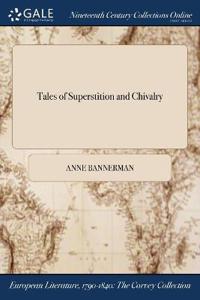 Bokomslag för "TALES OF SUPERSTITION AND CHIVALRY"