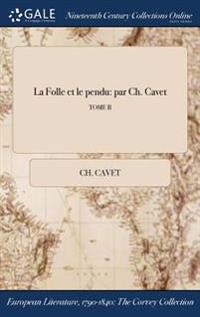 La Folle et le pendu