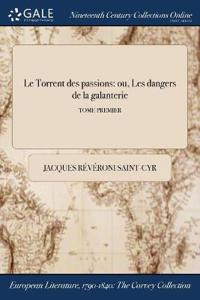 Le Torrent des passions