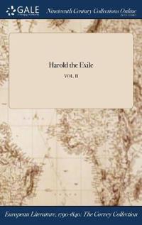 Harold the Exile; VOL. II