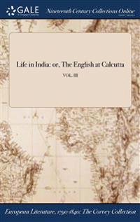 Life in India