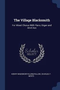 The Village Blacksmith
