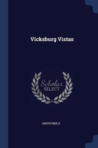 Vicksburg Vistas