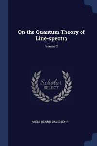 Bokomslag för "On the Quantum Theory of Line-spectra; Volume 2"