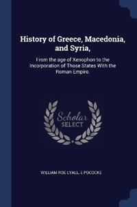 History of Greece, Macedonia, and Syria,