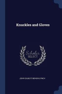 Bokomslag för "Knuckles And Gloves"