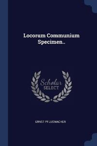 Bokomslag för "Locorum Communium Specimen.."
