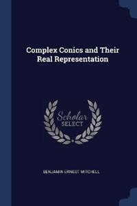 Complex Conics and Their Real Representation