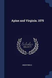 Apius and Virginia. 1575