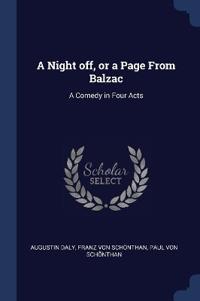 A Night off, or a Page From Balzac