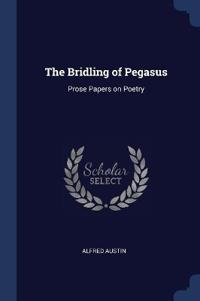 Bokomslag for "The Bridling of Pegasus"