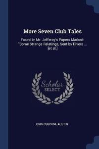 More Seven Club Tales