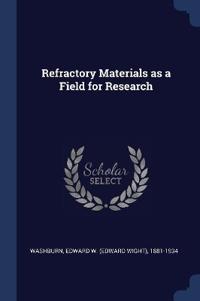 Refractory Materials as a Field for Research