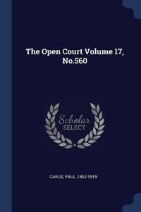 The Open Court Volume 17, No.560