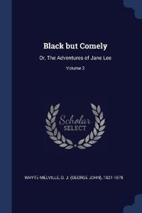 Black but Comely