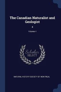 The Canadian Naturalist and Geologist