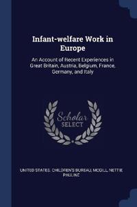 Infant-welfare Work in Europe