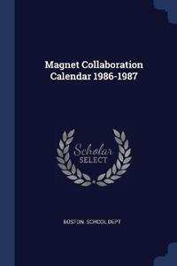Magnet Collaboration Calendar 1986-1987