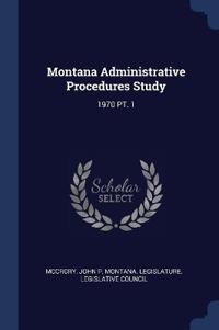 Bokomslag för "Montana Administrative Procedures Study"