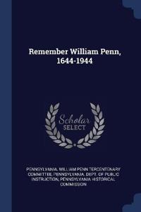 Bokomslag för "Remember William Penn, 1644-1944"