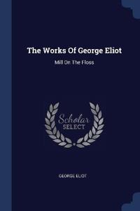 The Works Of George Eliot