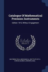 Bokomslag för "Catalogue Of Mathematical Precision Instruments"