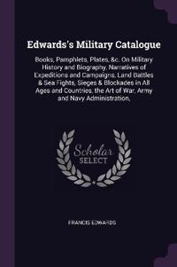 Edwards's Military Catalogue