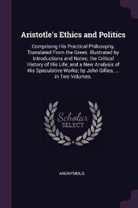 Aristotle's Ethics and Politics