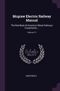 Mcgraw Electric Railway Manual