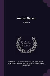 Annual Report; Volume 5