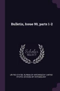 Bulletin, Issue 99, parts 1-2
