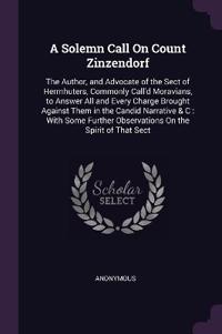 A Solemn Call On Count Zinzendorf