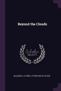 Beyond the Clouds