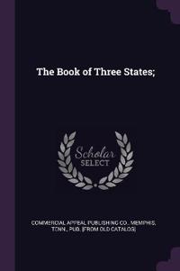 The Book of Three States;